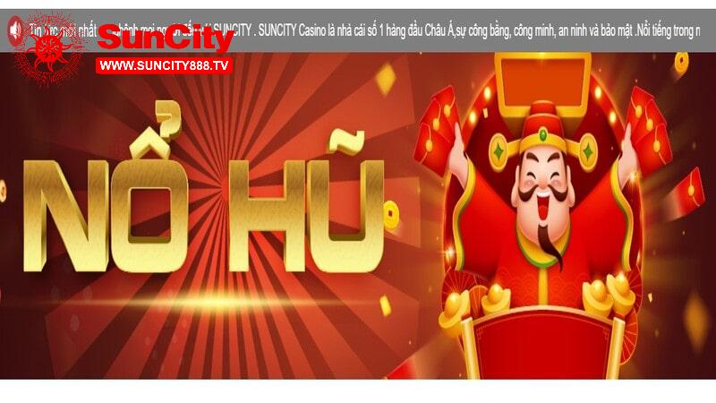 Nổ Hũ 88 Nhà Cái Suncity Chơi Ngay Rinh Quà Liền Tay 6 Giao diện hấp dẫn lôi cuốn