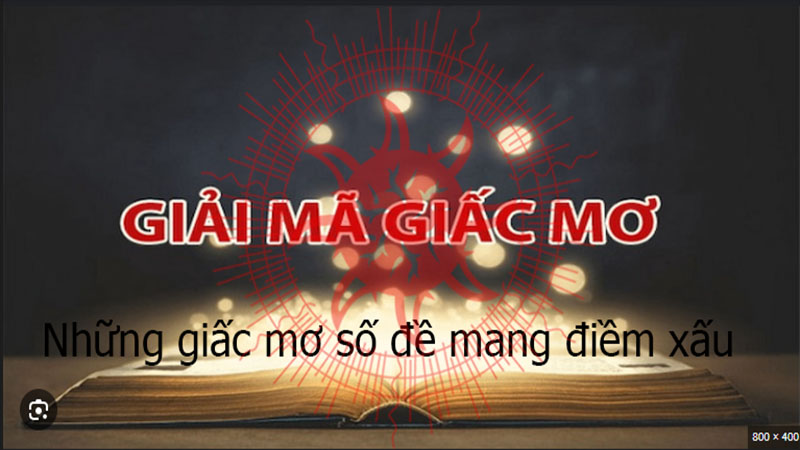 Những giấc mơ số đề 6 Những giấc mơ số đề mang điềm xấu