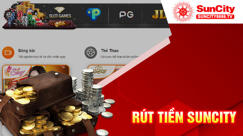Rút tiền Suncity
